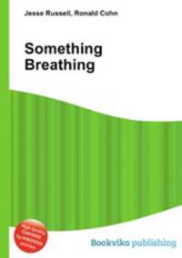 Something Breathing