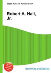 Robert A. Hall, Jr.