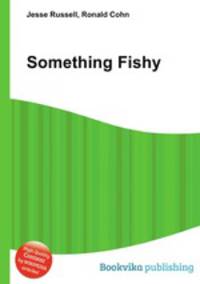 Something Fishy