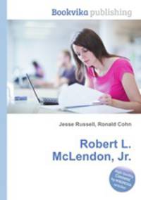 Robert L. McLendon, Jr.