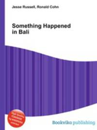 Something Happened in Bali