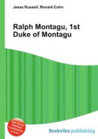 Ralph Montagu, 1st Duke of Montagu
