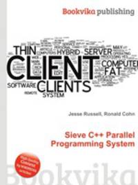 Sieve C++ Parallel Programming System