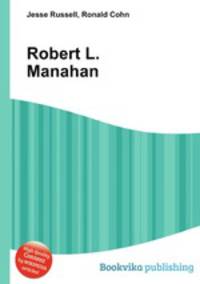 Robert L. Manahan