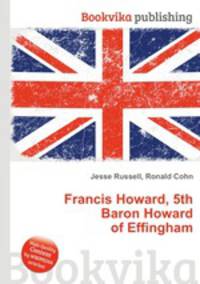 Francis Howard, 5th Baron Howard of Effingham