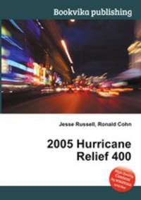 2005 Hurricane Relief 400