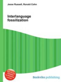 Interlanguage fossilization
