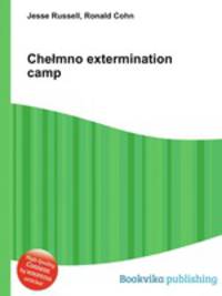Chelmno extermination camp