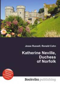 Katherine Neville, Duchess of Norfolk