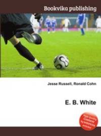 E. B. White