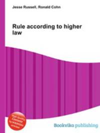 Rule according to higher law