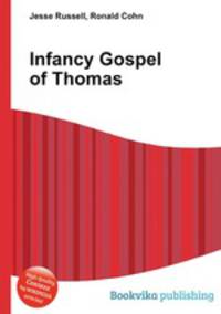 Infancy Gospel of Thomas
