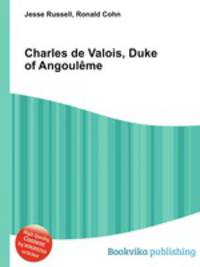 Charles de Valois, Duke of Angouleme