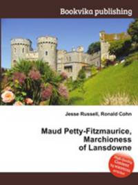 Maud Petty-Fitzmaurice, Marchioness of Lansdowne