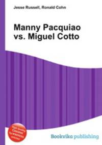 Manny Pacquiao vs. Miguel Cotto