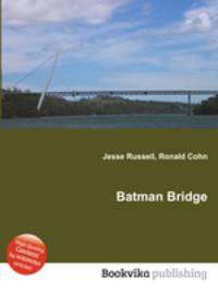 Batman Bridge