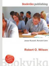 Robert O. Wilson