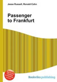 Passenger to Frankfurt