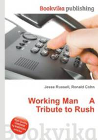 Working Man A Tribute to Rush