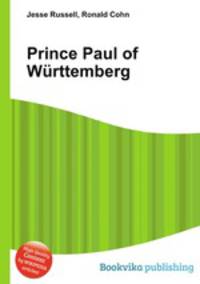 Prince Paul of Wurttemberg