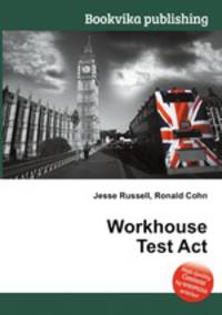 Workhouse Test Act