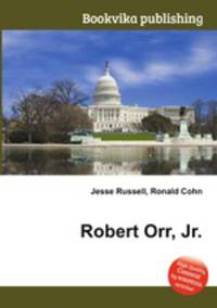 Robert Orr, Jr.