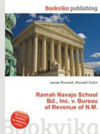 Ramah Navajo School Bd., Inc. v. Bureau of Revenue of N.M.