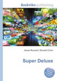 Super Deluxe