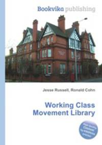 Working Class Movement Library