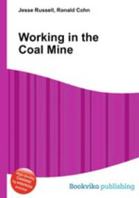 Working in the Coal Mine