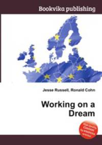 Working on a Dream