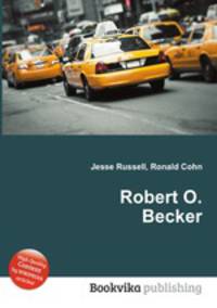 Robert O. Becker