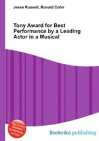 Tony Award for Best Performance by a Leading Actor in a Musical