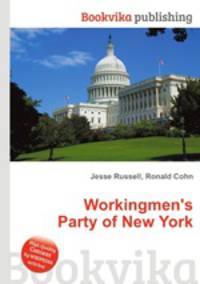 Workingmen`s Party of New York