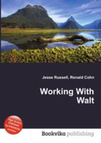 Working With Walt
