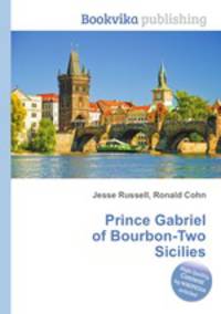 Prince Gabriel of Bourbon-Two Sicilies