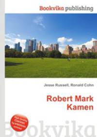Robert Mark Kamen