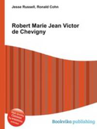 Robert Marie Jean Victor de Chevigny