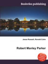 Robert Manley Parker