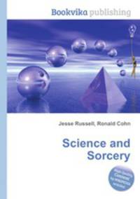 Science and Sorcery