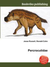 Percrocutidae