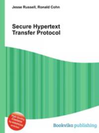 Secure Hypertext Transfer Protocol