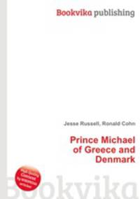 Prince Michael of Greece and Denmark