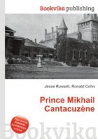Prince Mikhail Cantacuzene