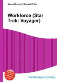 Workforce (Star Trek: Voyager)