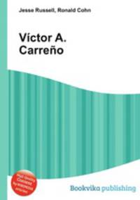 Victor A. Carreno