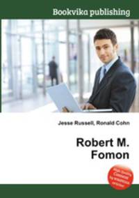 Robert M. Fomon