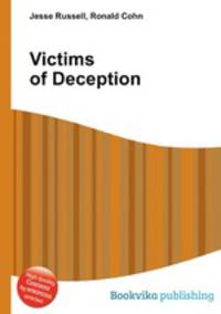 Victims of Deception