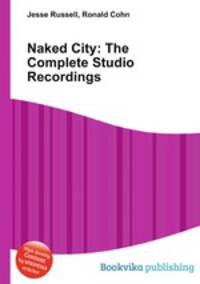 Naked City: The Complete Studio Recordings