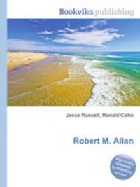 Robert M. Allan